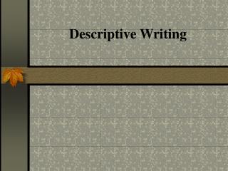 Descriptive Writing