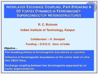 R. C. B UDHANI Indian Institute of Technology, Kanpur