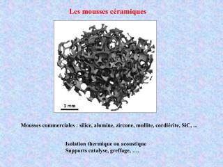 Les mousses céramiques