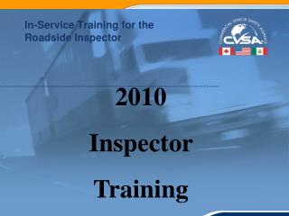 In-Service Training for the Roadside Inspector