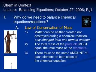 Chem in Context Lecture: Balancing Equations; October 27, 2006; Pg1