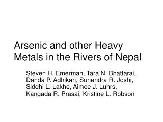 Arsenic and other Heavy Metals in the Rivers of Nepal