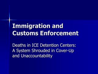 Immigration and Customs Enforcement