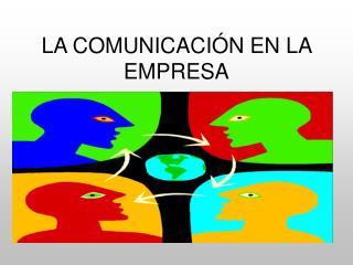 LA COMUNICACIÓN EN LA EMPRESA