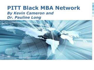 PITT Black MBA Network By Kevin Cameron and Dr. Pauline Long