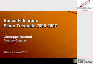 Banca Fideuram: Piano Triennale 2005-2007