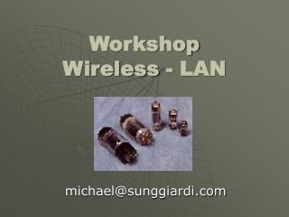 Workshop Wireless - LAN