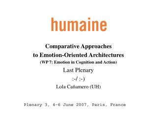 Comparative Approaches to Emotion-Oriented Architectures (WP 7: Emotion in Cognition and Action)