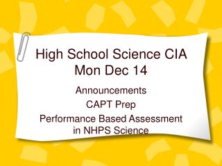 High School Science CIA Mon Dec 14