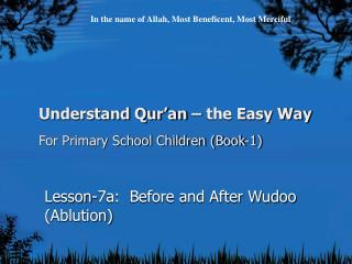 Understand Qur’an – the Easy Way For Primary School Children (Book-1)