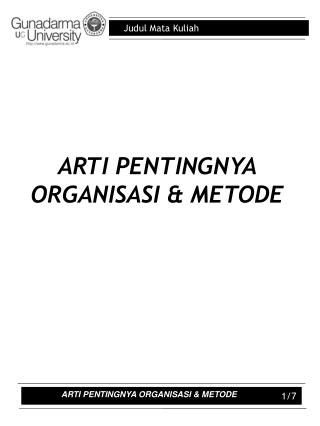 ARTI PENTINGNYA ORGANISASI &amp; METODE