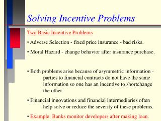 Solving Incentive Problems