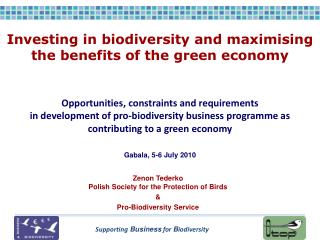 Zenon Tederko Polish Society for the Protection of Birds &amp; Pro-Biodiversity Service