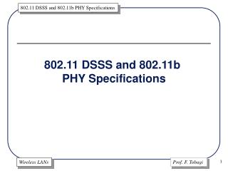 802.11 DSSS and 802.11b PHY Specifications