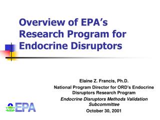Overview of EPA’s Research Program for Endocrine Disruptors