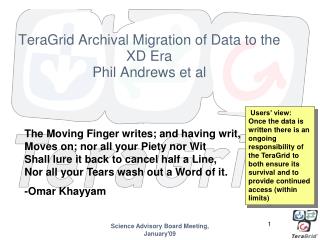 TeraGrid Archival Migration of Data to the XD Era Phil Andrews et al