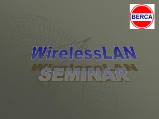 WirelessLAN SEMINAR