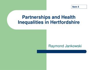 Partnerships and Health Inequalities in Hertfordshire