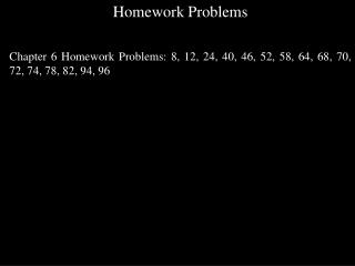 Homework Problems