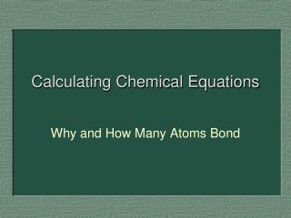 Calculating Chemical Equations