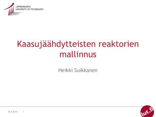 Kaasujäähdytteisten reaktorien mallinnus