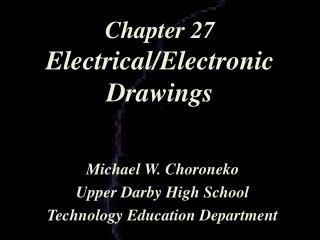 Chapter 27 Electrical/Electronic Drawings