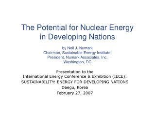 Presentation to the International Energy Conference &amp; Exhibition (IECE):