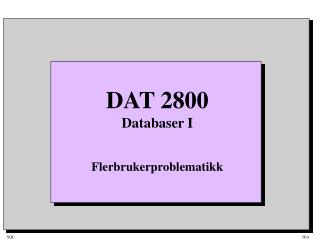 DAT 2800 Databaser I