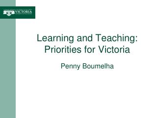 Learning and Teaching: Priorities for Victoria