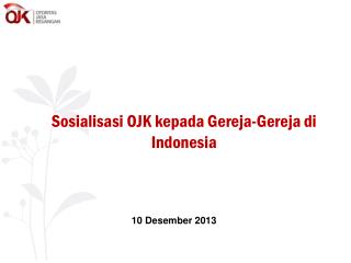 Sosialisasi OJK kepada Gereja-Gereja di Indonesia