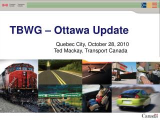 TBWG – Ottawa Update