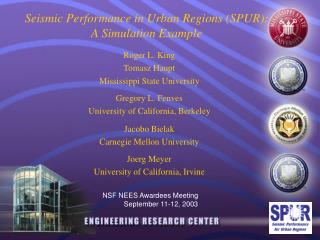 Seismic Performance in Urban Regions (SPUR): A Simulation Example