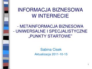 Sabina Cisek Aktualizacja 2011-10-15