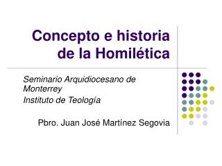 Concepto e historia de la Homilética