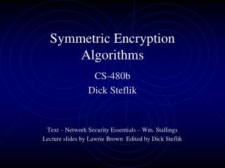 Symmetric Encryption Algorithms