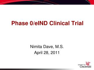 Phase 0/eIND Clinical Trial