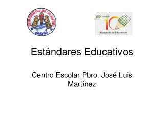 Estándares Educativos