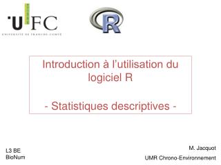 Introduction à l’utilisation du logiciel R - Statistiques descriptives -