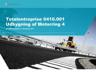 Totalentreprise 0410.001 Udbygning af Motorring 4