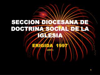 SECCION DIOCESANA DE DOCTRINA SOCIAL DE LA IGLESIA