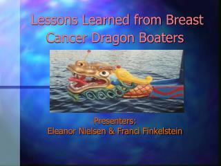 Lessons Learned from Breast Cancer Dragon Boaters