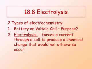 18.8 Electrolysis