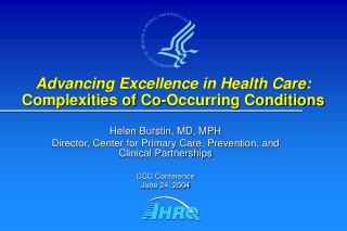 Advancing Excellence in Health Care: Complexities of Co-Occurring Conditions