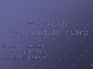 ECON 2130 Banking Industry in China