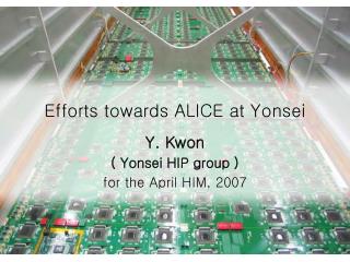 Efforts towards ALICE at Yonsei