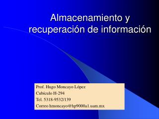 Almacenamiento y recuperación de información