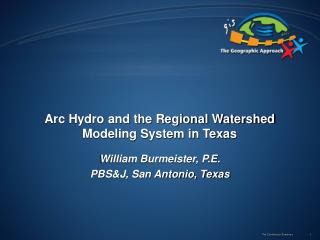 Arc Hydro and the Regional Watershed Modeling System in Texas