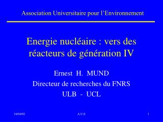 Energie nucléaire : vers des réacteurs de génération IV