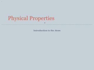 Physical Properties