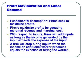Profit Maximization and Labor Demand